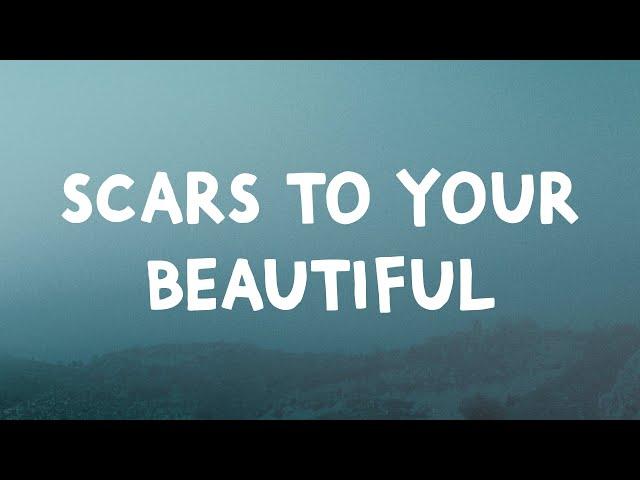 Alessia Cara - Scars To Your Beautiful (Lyrics)