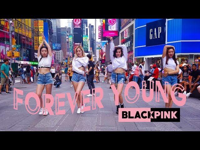 [HARU] [KPOP IN PUBLIC NYC] BLACKPINK(블랙핑크) - FOREVER YOUNG Dance Cover (ONE TAKE Ver.)