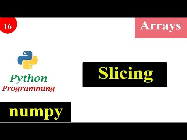 Slicing Operation in NumPy Array | Python Tutorials