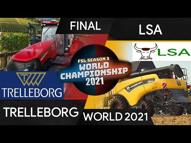 TRELLEBORG vs LSA - FINAL - FSL WORLD CHAMPIONSHIP 2021