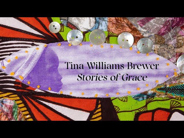 Tina Williams Brewer: Stories of Grace