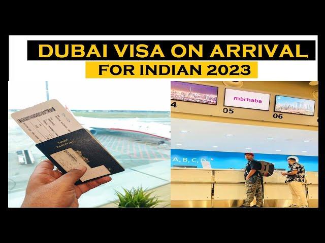 DUBAI VISA ON ARRIVAL FOR INDIAN 2023