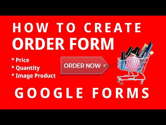 How to Create ORDER FORM in Google Forms | Google Forms Training