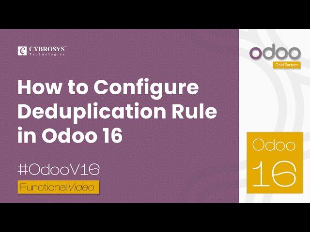 How to configure Deduplication Rule in Odoo 16 | Odoo 16 Data Cleaning | Odoo 16 Enterprise Edition