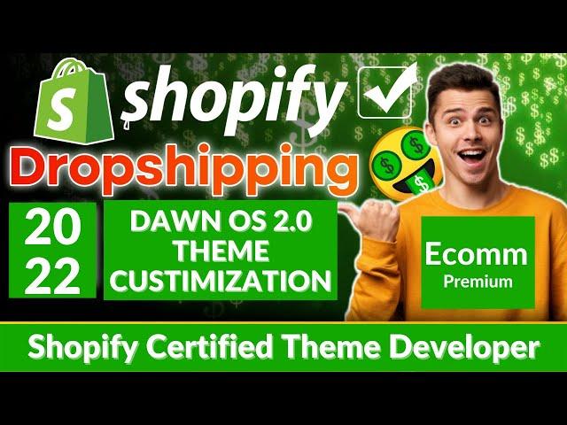 How to Set up and Customize Shopify Dawn Theme OS 2.0 | Shopify Experts