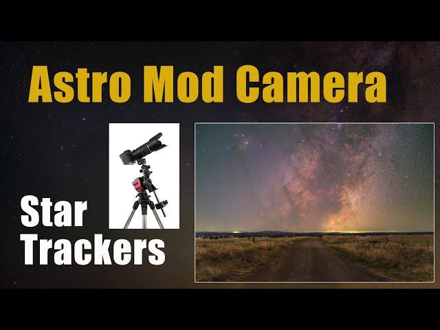 Astro Mod Camera & Star Trackers