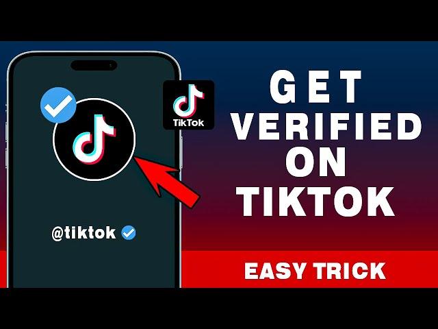 How to Get Verified on TikTok [2024] | Get BlueTick Verification on TikTok