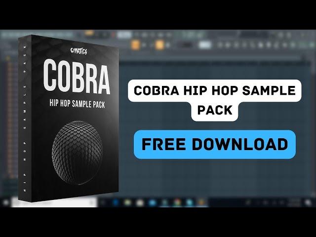 Cymatics - Cobra Hip Hop Sample Pack || Cymatics Sample Pack || Sample Pack || Producers Stand