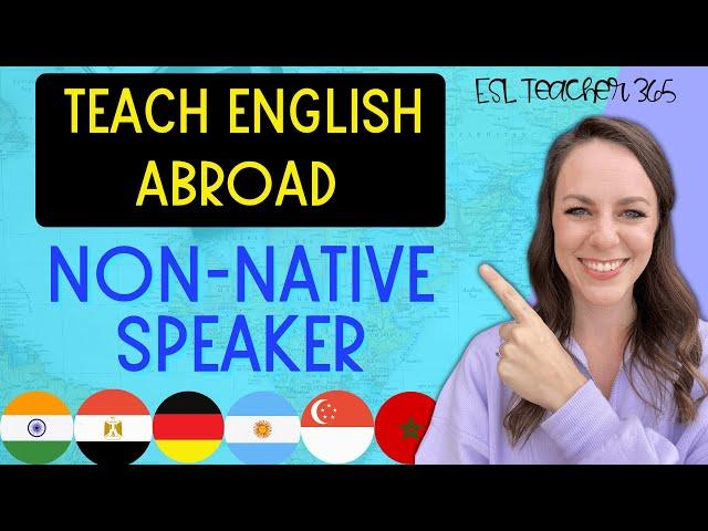 Teach English Abroad Step by Step // Non-Native English Speaker