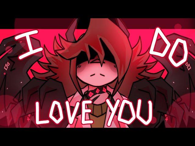 I Do Love You [] Animation Meme (Remake)