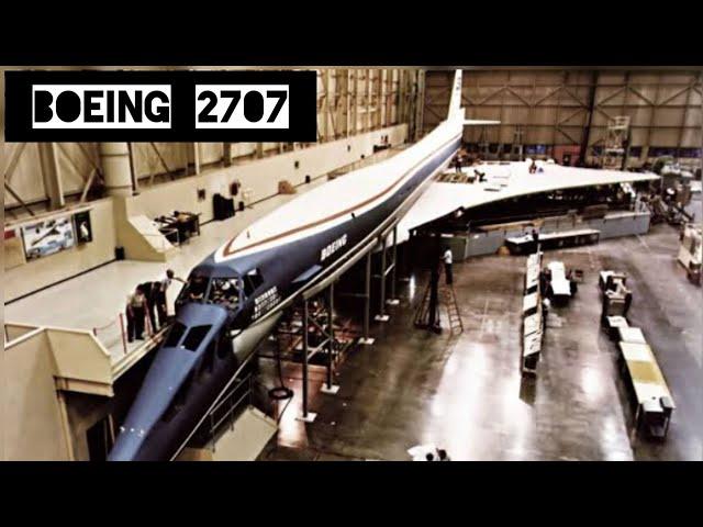 The American Supersonic Jet That Never Was!- Boeing 2707