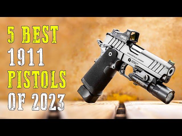 Top 5 Best 1911 Pistols 2024