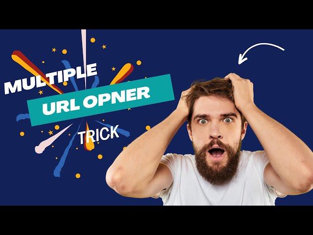 URL Opener - Open Multiple URLs Just One Click | SEO | Digital Marketing