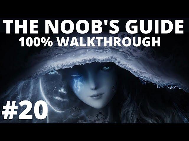 Elden Ring: The Noob's Guide Part 20 (THE ENTIRE VOLCANO MANOR)
