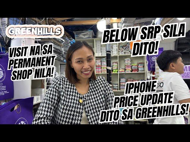 PINAKA MURANG SHOP SA GREENHILLS NA NAG BEBENTA NG MGA LEGIT IPHONES! PRICE AND STOCK UPDATE!