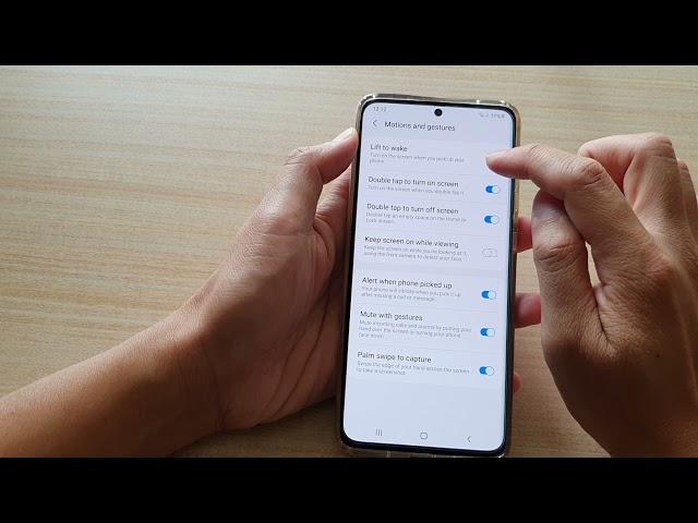 Galaxy S21/Ultra/Plus: How to Enable/Disable Lift To Wake the Screen