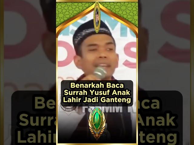 Benarkah Baca Surrah Yusuf Anak Lahir Jadi Ganteng