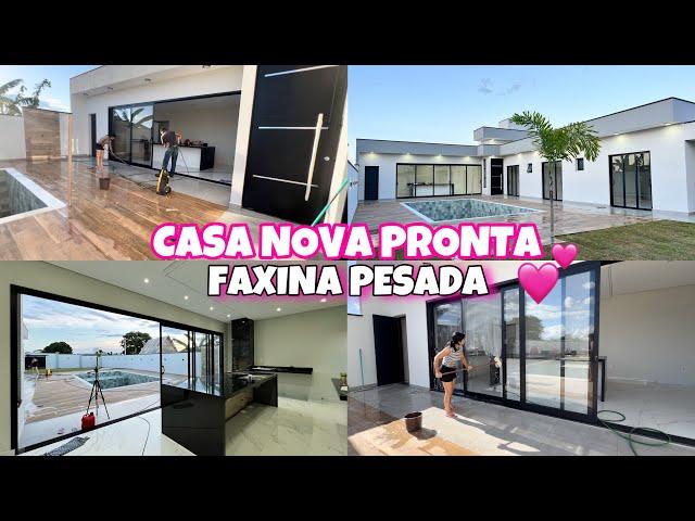 FAXINA PESADA | CASA NOVA PRONTA  FICOU LINDA 