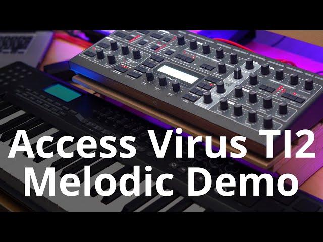 Access Virus TI2 Melodic Sound Demo Jam // No Talking