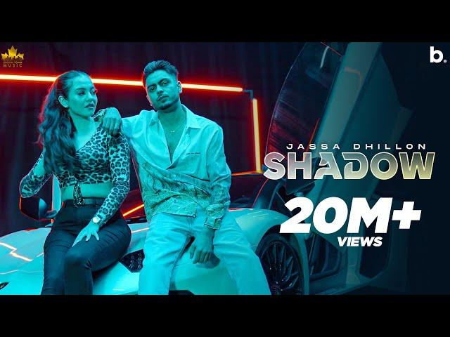 Shadow (Official Video) Jassa Dhillon | Gur Sidhu | Punjabi Song @browntownmusic