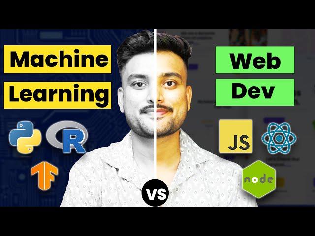 What Should You Learn In 2024? Machine Learning VS Web Development - Hindi