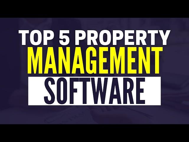 Best Property Management Software 2025: Top 5 Real Estate Solutions