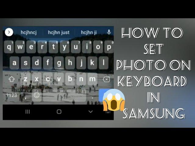 How to set photo on keyboard in Samsung phone | SR27 SOLUTIONS