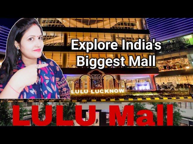 Biggest mall in India LuLu mall Lucknow LuLu Hypermarket In LuLu Mall Lucknow .