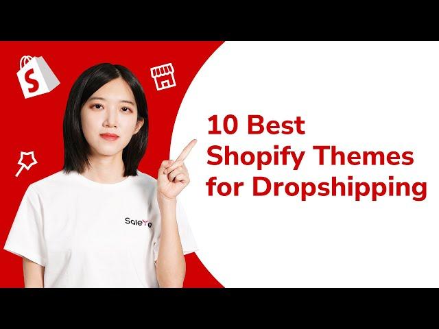 10 Best Shopify Themes for Dropshipping (2022)