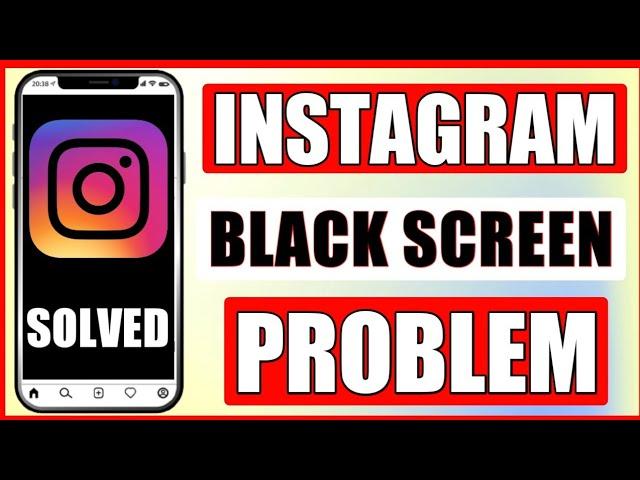 Fix instagram Black Screen Problem | How To Fix Blank Screen On instagram 2025