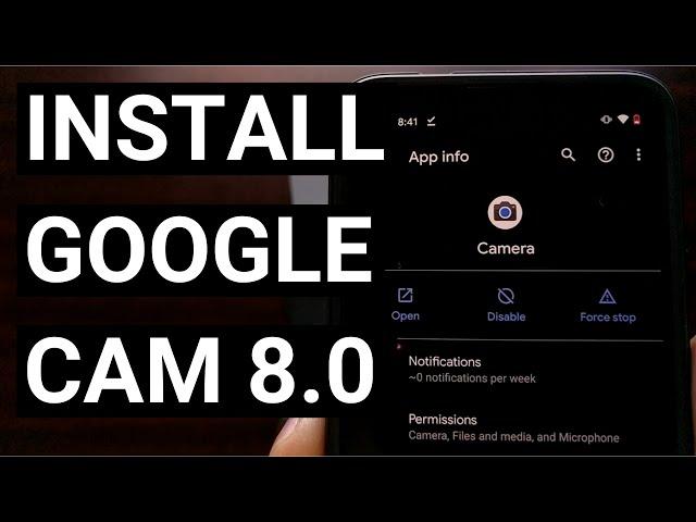 How to Install the Google Camera 8 Update on the Pixel 4a w/ Android 11