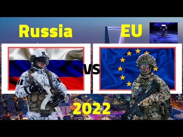 Russia VS Europe Union 2022 Military Comparison