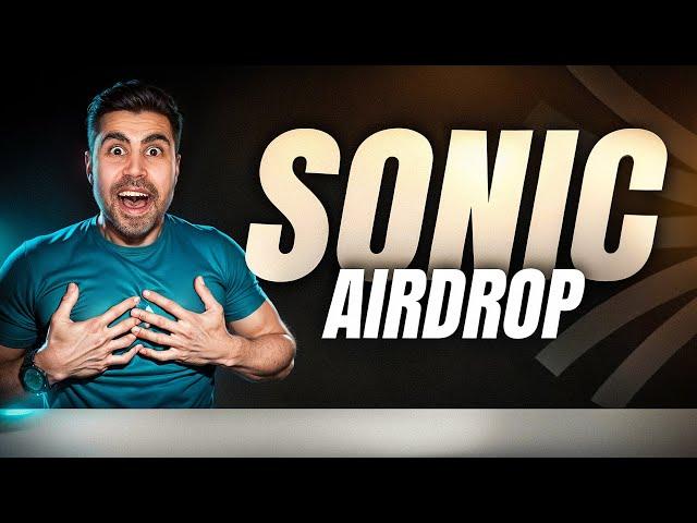 SONIC AIRDROP ALERT: FTM Holders, Don't Miss This Massive Opportunity!