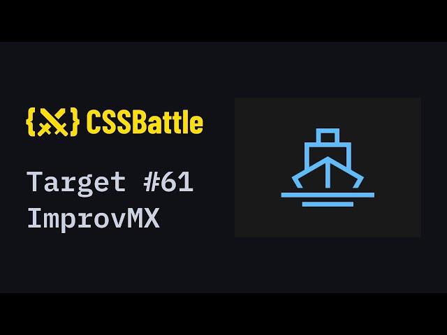 CSS Battle #61 - ImprovMX | 100% match solution