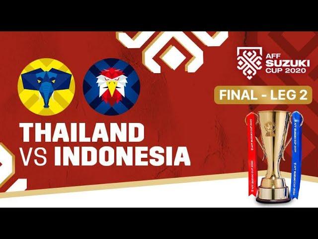 [LIVE] - Timnas Indonesia vs Thailand || Final Leg 2 Piala AFF 2020