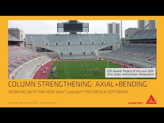 SIKA® CARBODUR® FRP DESIGN SOFTWARE I - Column Strengthening: Axial and Bending