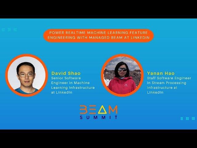 Beam Summit 2023 | Power Realtime Machine Learning Feature Engineering with Managed Beam at LinkedIn