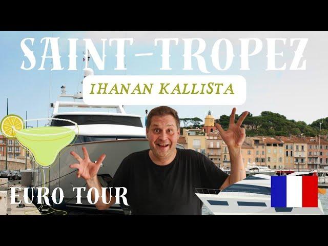 Euro Tour - Saint-Tropez