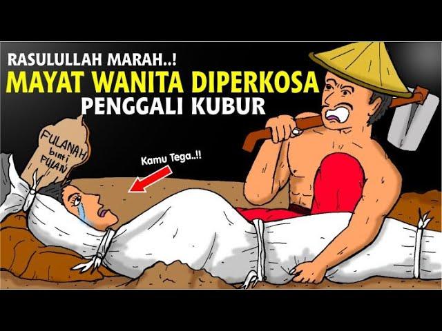 SANGAT SEDIH! Kisah Mayat Wanita Diperkosa Penggali Kubur Di Zaman Rasulullah | Kisah Nyata Islam