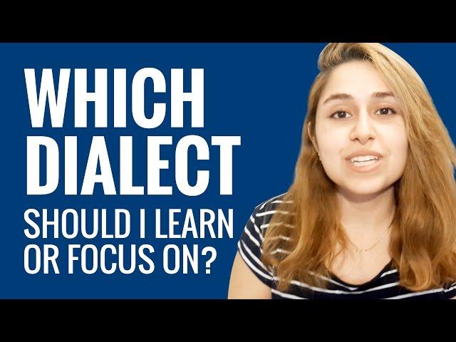 Ask an Arabic Teacher - Which Arabic dialect should I learn?