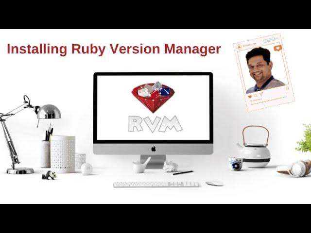 Installing #RVM (#Ruby Version Manager)