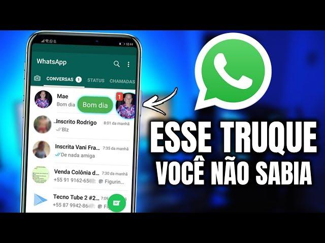 ATIVE AGORA!! NOVO TRUQUE do WhatsApp Que Você Não Sabia Que Existia