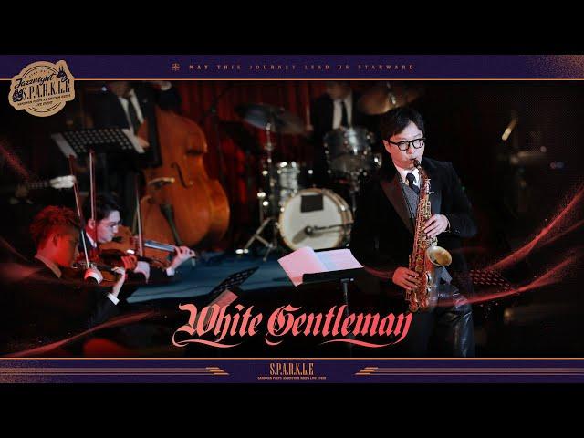 White Gentleman ("This Side of Paradise" re-arrangement) | S.P.A.R.K.L.E Star Rail Jazznight