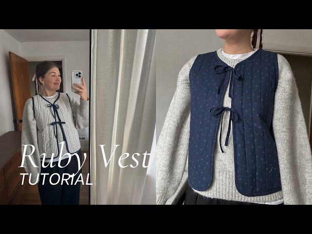 Ruby Vest Sewing Tutorial | Beginner Pattern | Quilted Vest Sew A Long