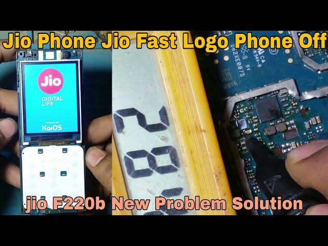 Jio Phone Fast logo Phone off | Jio F220b New Problem Solution