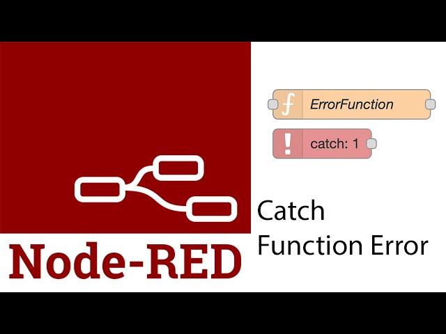 Catch Function Errors in Node-Red