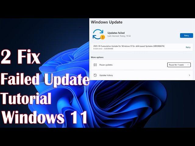 Failed Windows 11 Update Tutorial - 2 Fix