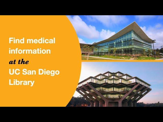 Find medical information at the UC San Diego Library