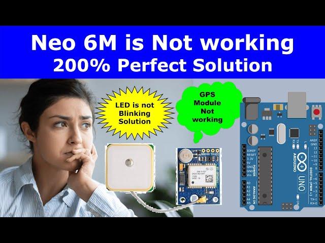 Neo 6m gps module led not blinking || neo 6m gps module with arduino || neo 6m gps module working