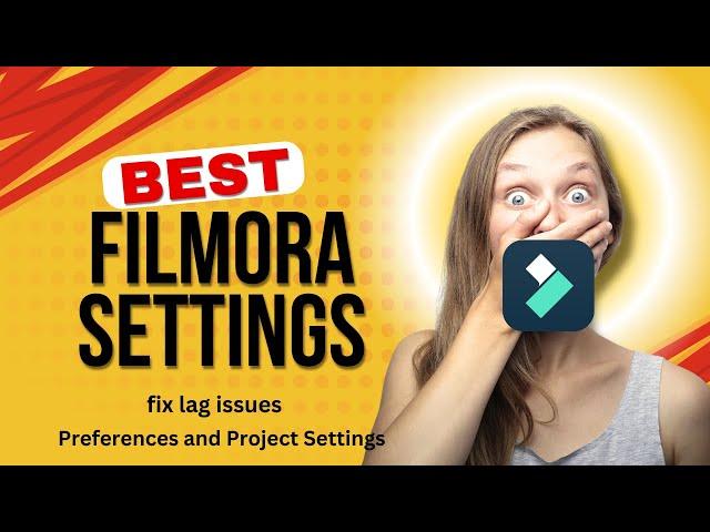 Wondershare FILMORA Best Settings for Better Performance